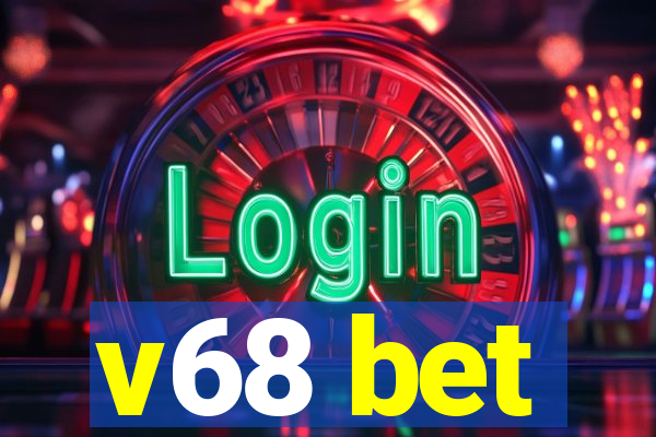 v68 bet